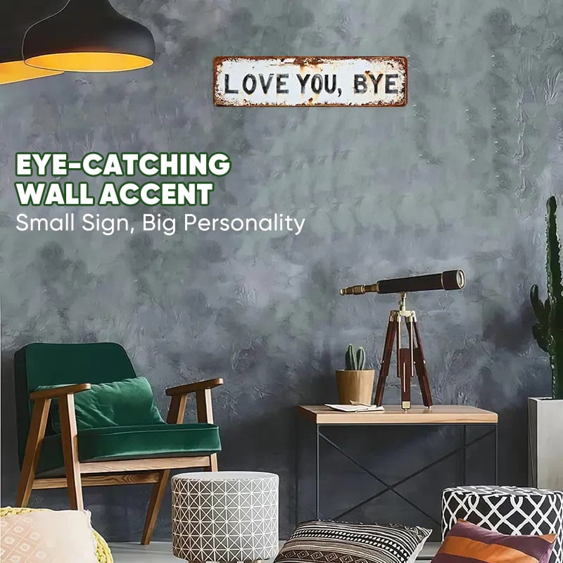 Vintage "Love You, Bye" Metal Wall Sign