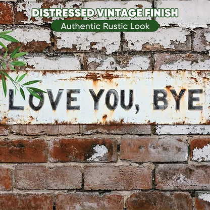 Vintage "Love You, Bye" Metal Wall Sign