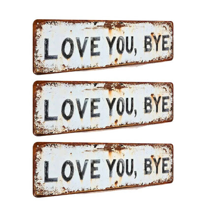 Vintage "Love You, Bye" Metal Wall Sign